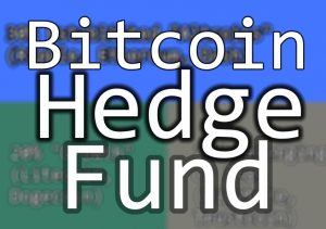 Bitcoin Hedge Fund