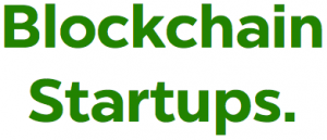 Blockchain Startups