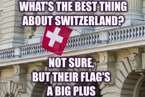 Swiss Flag Dad Joke